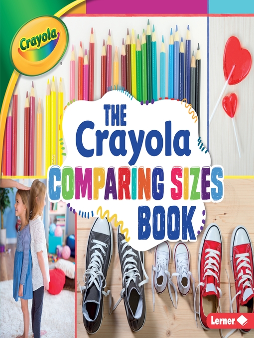 Title details for The Crayola Comparing Sizes Book by Jodie Shepherd - Available